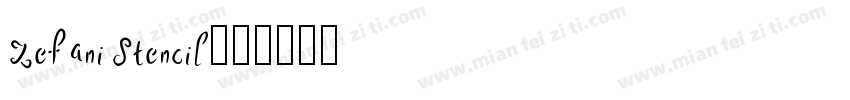 Zefani Stencil字体转换